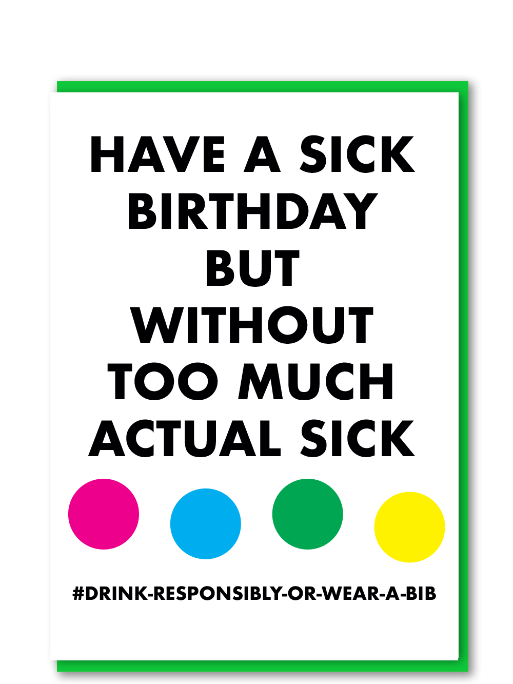 Sick Birthday
