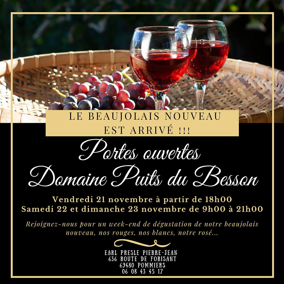 PORTES OUVERTES SPECIALES BEAUJOLAIS NOUVEAU 2025