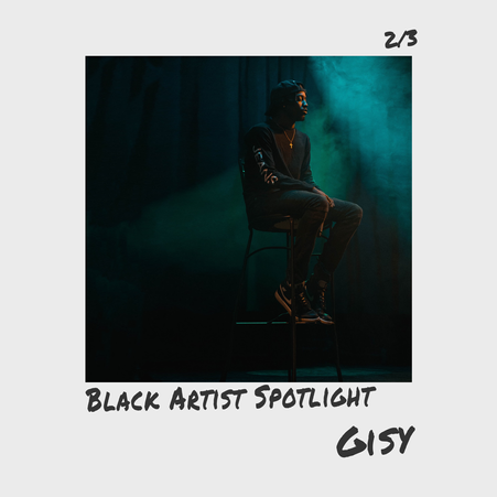 Black Artist Spotlight: Gisy