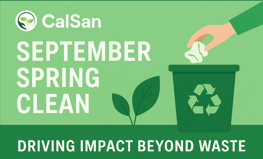 CalSan September Spring Cleaning: Driving Impact Beyond Waste