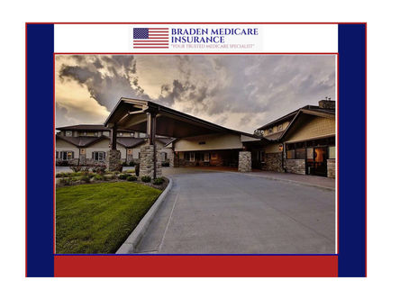 Braden Medicare Insurance' Poster "Assisted Living Facilities Are Not Covered Under Medicare"