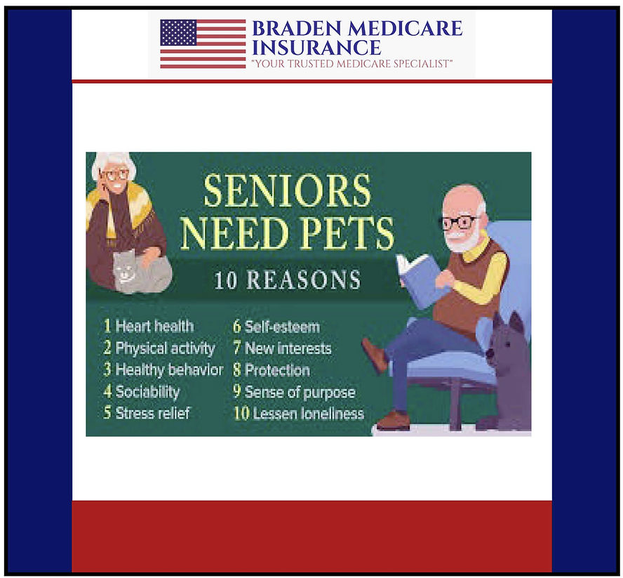 Braden Medicare Insurance' Poster, The Top 10 Reasons Seniors Need Pets