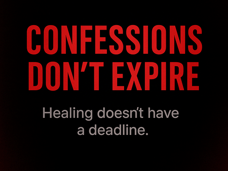 Confessions Don’t Expire — And Neither Does Healing