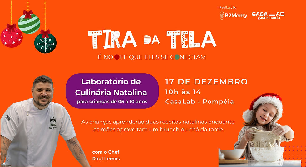 TIRA DA TELA - Edição Laboratório de culinária natalina
