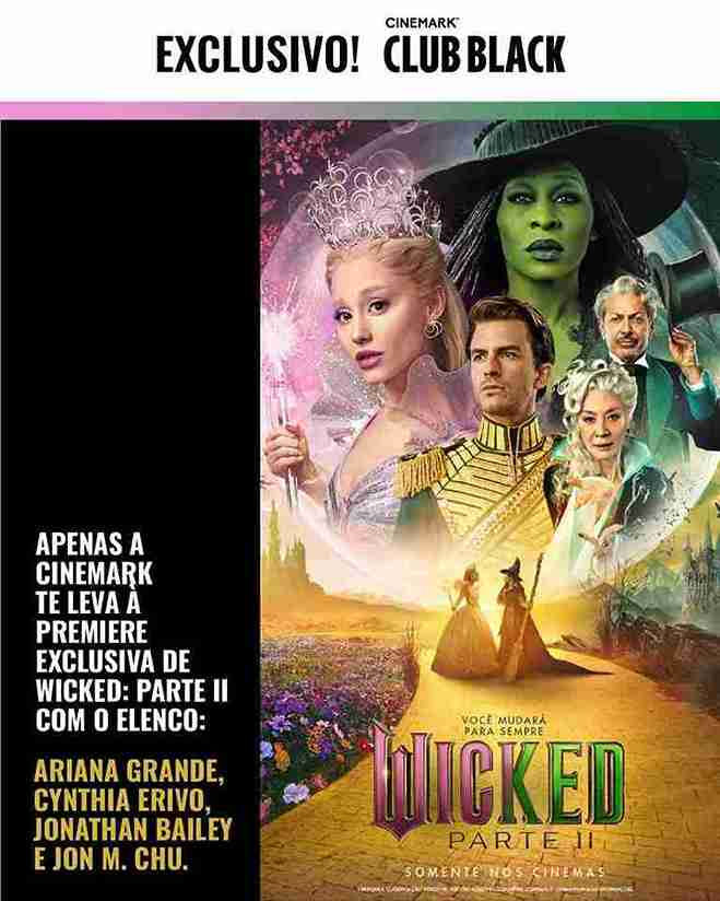 Turnê brasileira de 'Wicked: Parte II': Cinemark é parceira oficial de evento em SP e membros Club Black tem acesso a convites exclusivos