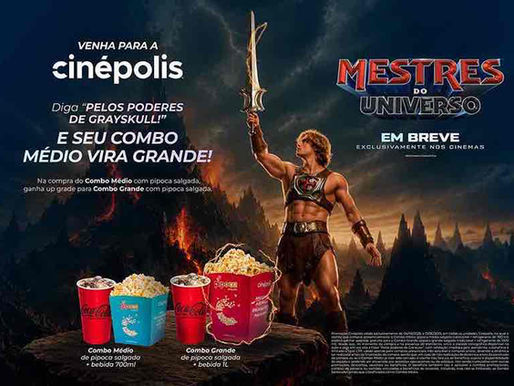 Cinépolis transforma frase icônica de He-Man em promoção com upgrade gratuito de combo de pipoca