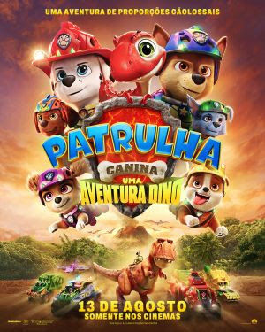 Pôster 'Patrulha Canina: Uma Aventura Dino'