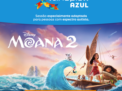 Kinoplex Azul: sessão adaptada para crianças e jovens no espectro autista deste mês irá exibir ‘’Moana 2’’