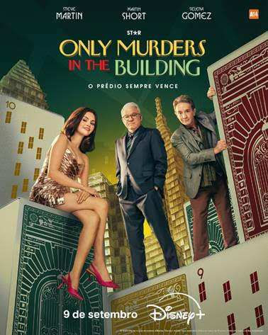 O DISNEY+ REVELA UM NOVO PÔSTER E TRAILER DA QUINTA TEMPORADA DE ONLY MURDERS IN THE BUILDING, A COMÉDIA DE SUCESSO VENCEDORA DO EMMY ®