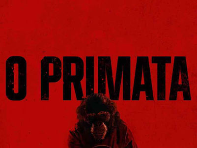 CRÍTICA | O PRIMATA “Quando o carinho vira pesadelo”