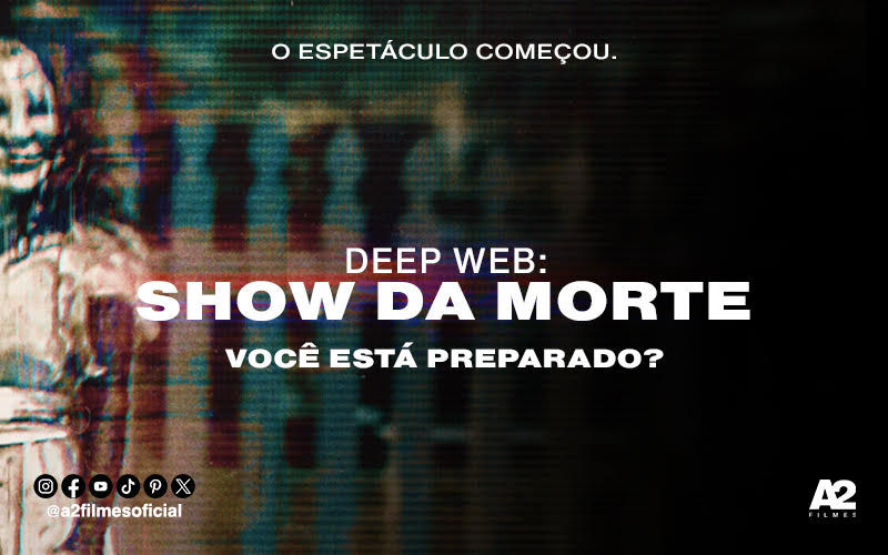 DEEP WEB: SHOW DA MORTE