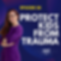 Episode 58: Parenting in a Traumatizing World: The Answer Our Children Need with Dr. Gordon Neufeld