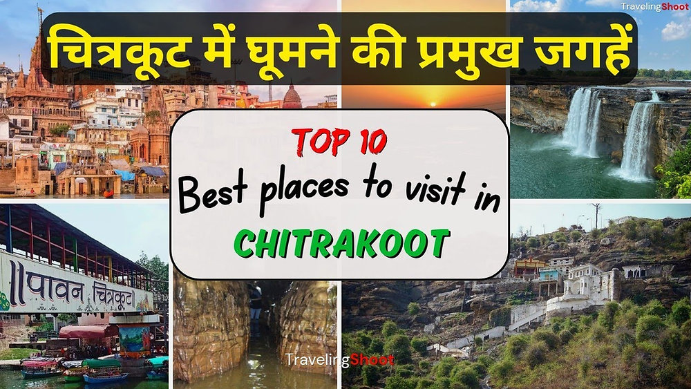 Best Places to Visit in Chitrakoot: Top 10 Travel Guide & Hotel Tips