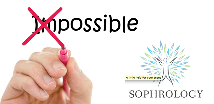 CHRONICLE OF A SOPHROLOGIST: DEMAND THE IMPOSSIBLE!