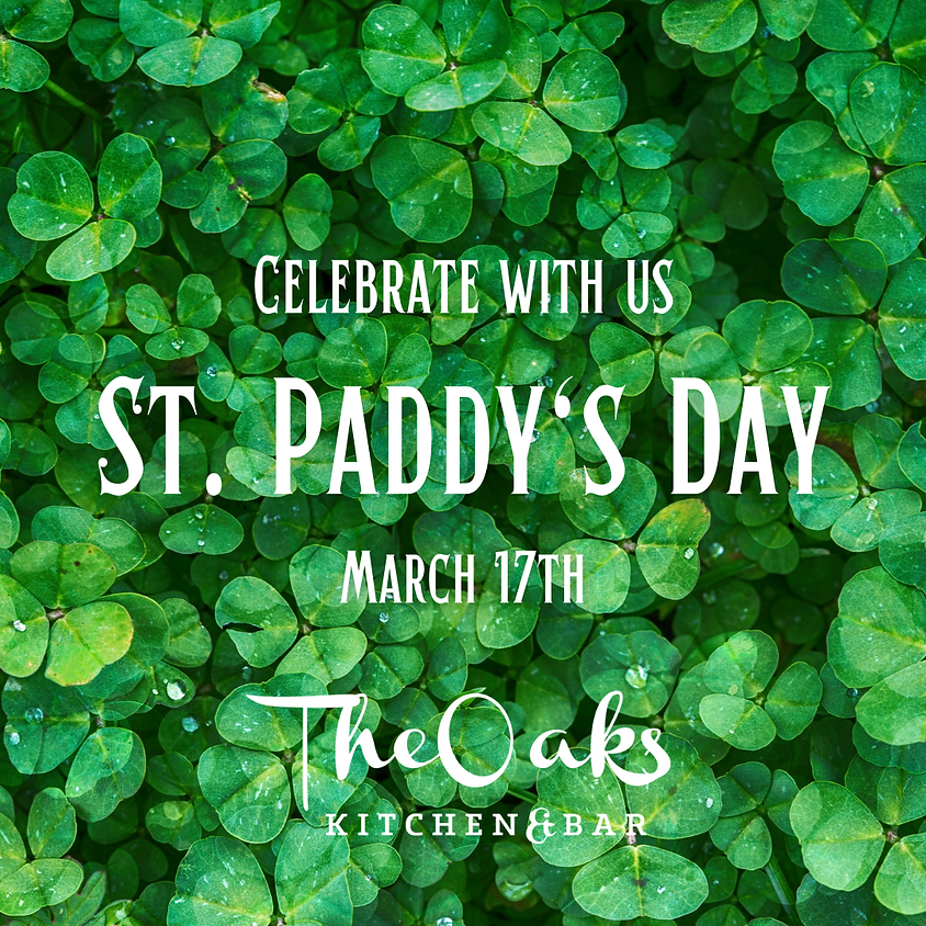 St. Paddy's Day at The Oaks