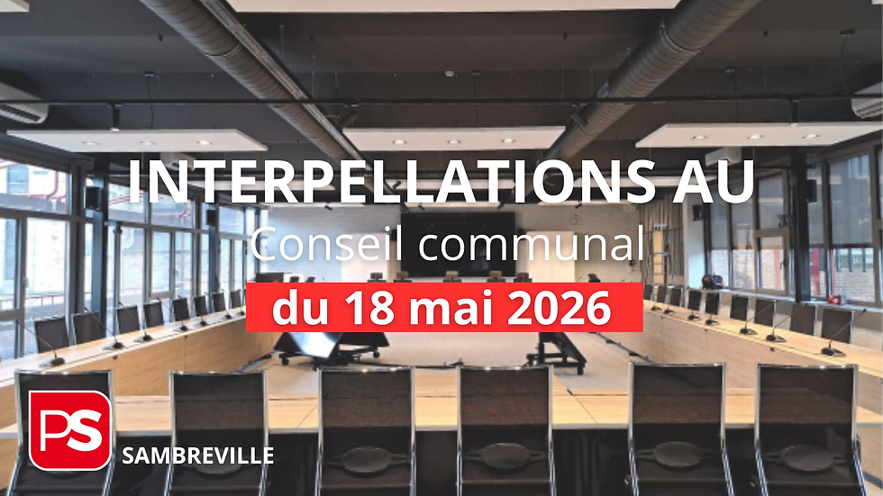 Interpellations du PS Sambreville au conseil communal du 31 mars 2025