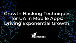 Growth Hacking Techniques for UA in Mobile Apps: Driving Exponential Growth