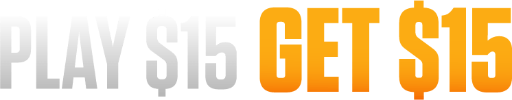Play $15 Get $15 Offer