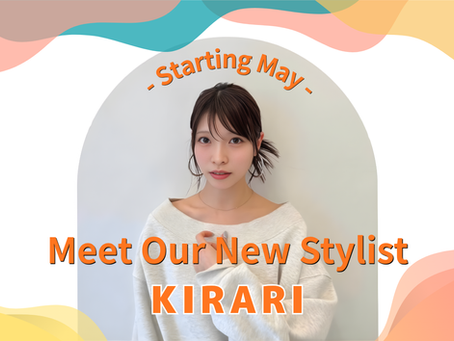 🙌 Welcoming Our New Stylist in May 🙌