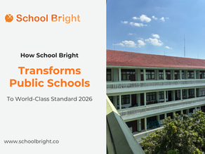 How School Bright elevates public school systems to international standards in 2026