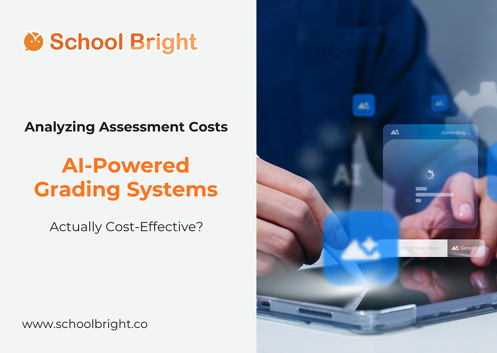 How does AI exam grading reduce costs? A deep dive into the value of School Bright Grade
