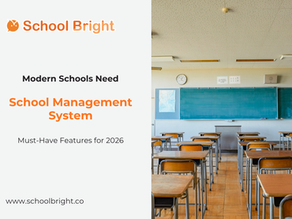 School Management System 2026: Must-Have Features for Modern Schools