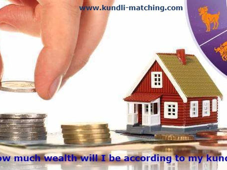 How Much Wealth Will I Be According to My Kundali?