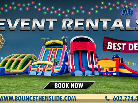 Top Event Rentals in Arizona: BOUNCE then SLIDE