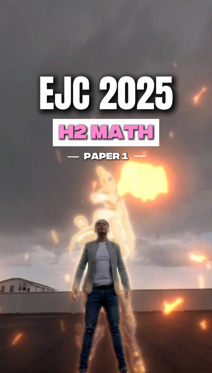 EJC 2025 H2 MATH PAPER 1