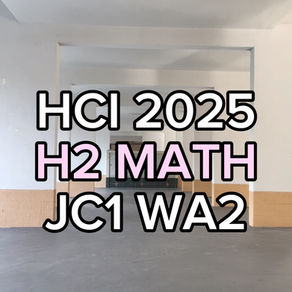 Hwa Chong Institution 2025 JC1 H2 Math WA2
