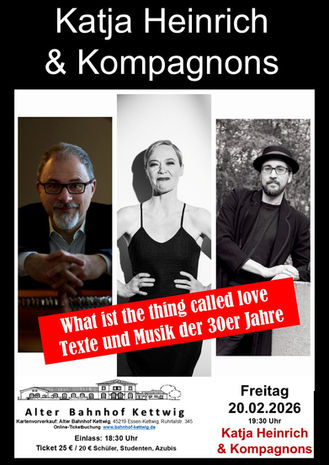 Katja Heinrich & Kompagnons -What is this thing called love- im Alten Bahnhof 20.02.2026