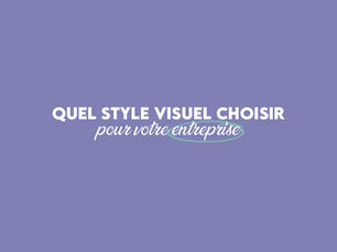 Quel style d'identité visuelle vous correspond ?