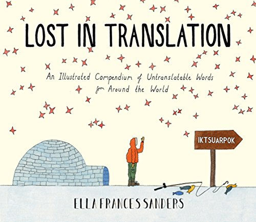 Lost in Translation book cover: Illustrated compendium of untranslatable words
