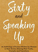 Sixty and Speaking Up.JPG