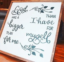 God Has A Bigger Plan Wood Canvas.JPG