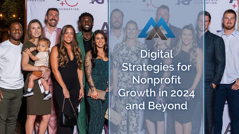 Digital Strategies for Nonprofit Growth in 2024 and Beyond