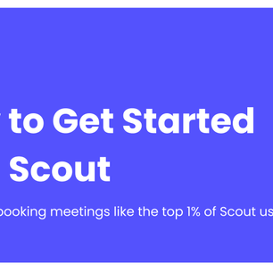 Unlock 70x ROI: How Top Users Book 25+ Meetings / Week With Scout