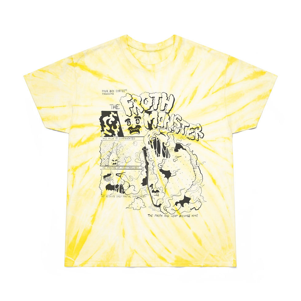 Froth Monster: "The Froth and Heat Becomes Him!" Yellow Tie Dye Tee Shirt