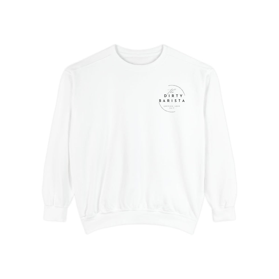 Thumbnail: Sexy Barista Garment-Dyed Sweatshirt