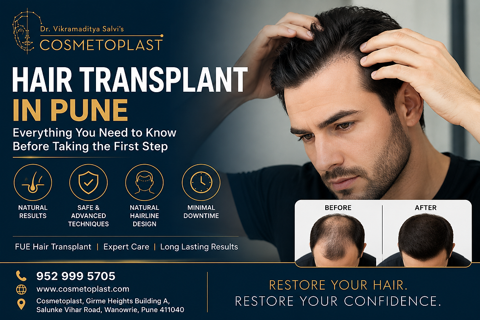 Hair Transplant in Pune: Everything You Need to Know Before Taking the First Step