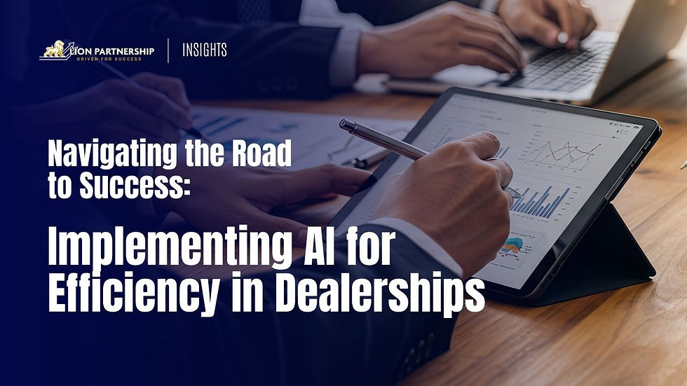 Navigating the Road to Success: Implementing AI for Efficiency in Dealerships