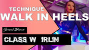 التقنية: المشي بالأحذية ذات الكعب العالي