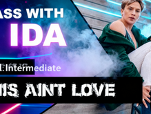 Ida's If This Ain't love choreo