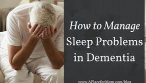 How to Manage Sleep Problems in Dementia