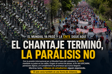 La inauguración del Mundial ya pasó y la CNTE sigue aquí