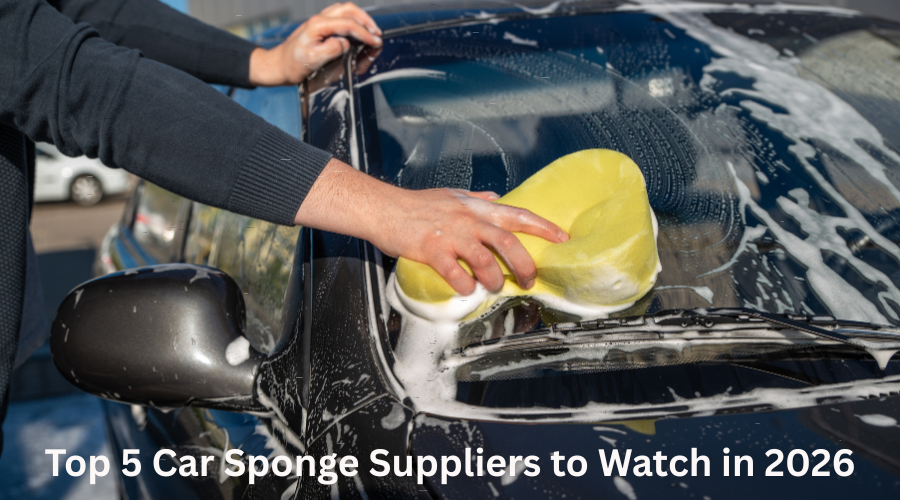 Top 5 Car Sponge Suppliers to Watch in 2026