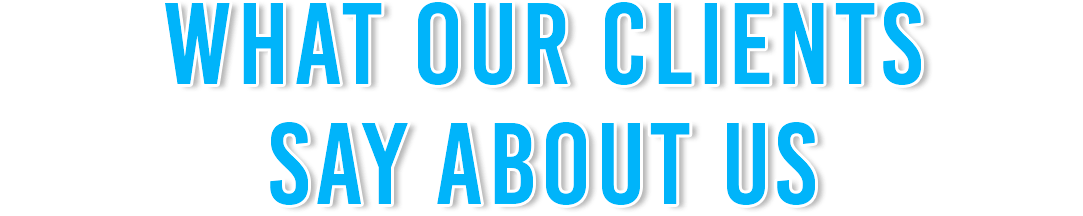 what-our-clients-say-blue.gif