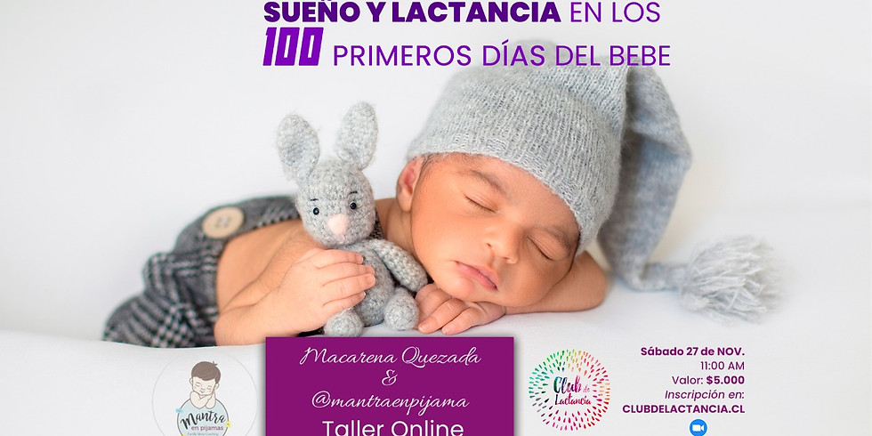 Todo sobre los 100 primeros días! Sueño y Lactancia