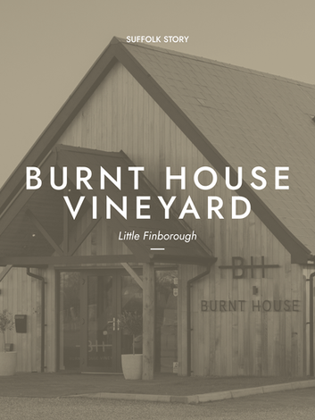 Burnt House Vineyard
Burnt House Vineyard wine production and vines in Suffolk countryside