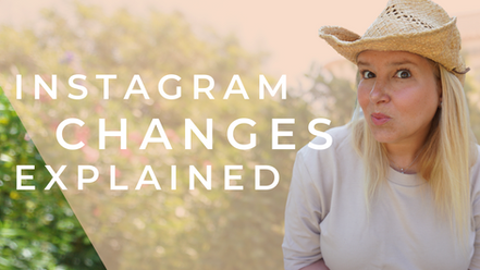 Instagram changes explained for Entrepreneurs